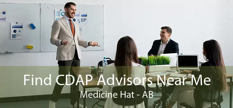 Find CDAP Advisors Near Me Medicine Hat - AB